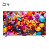 تلویزیون هوشمند تی سی ال 75 اینچ مدل C645